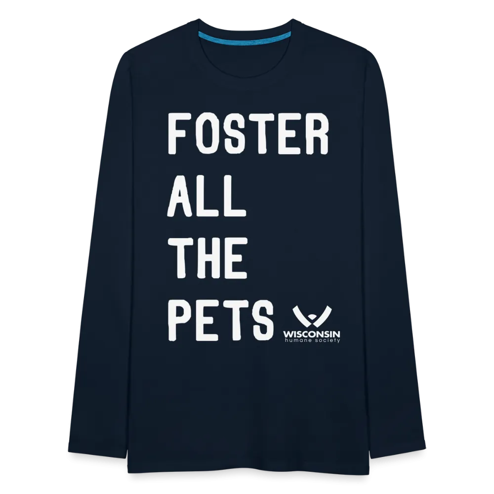 Foster All the Pets Classic Premium Long Sleeve T-Shirt