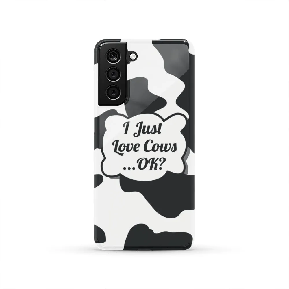 I Just Love Cows Phone Case