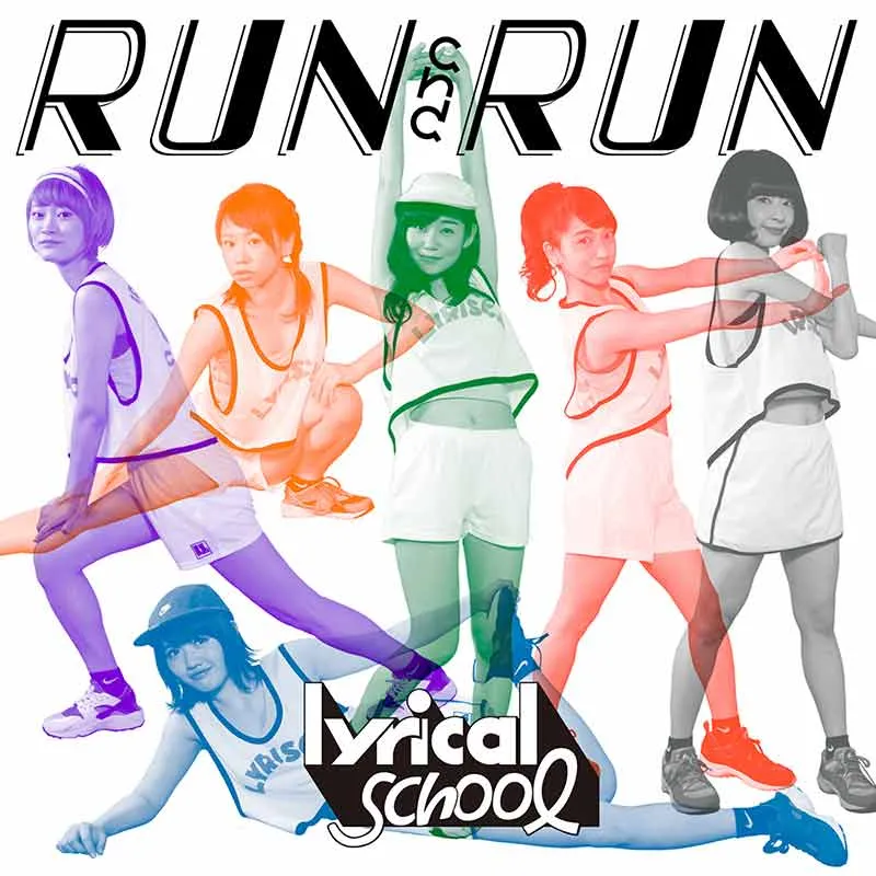 lyrical school – RUN and RUN [Digital]