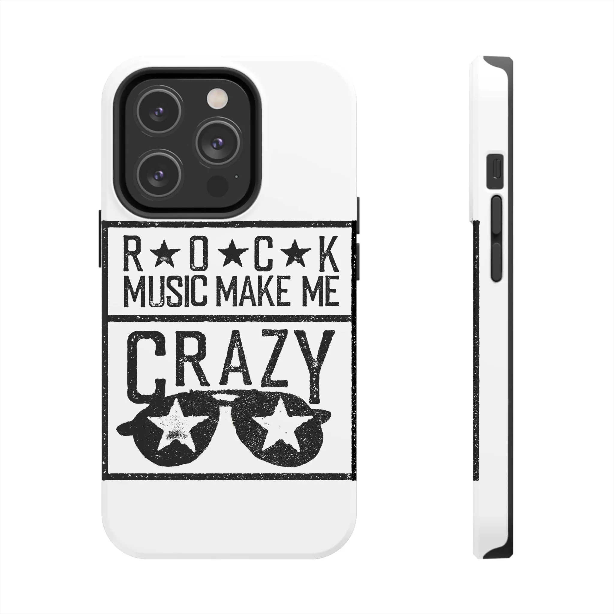 Rock Music Made Me Crazy - Tough Phone Cases