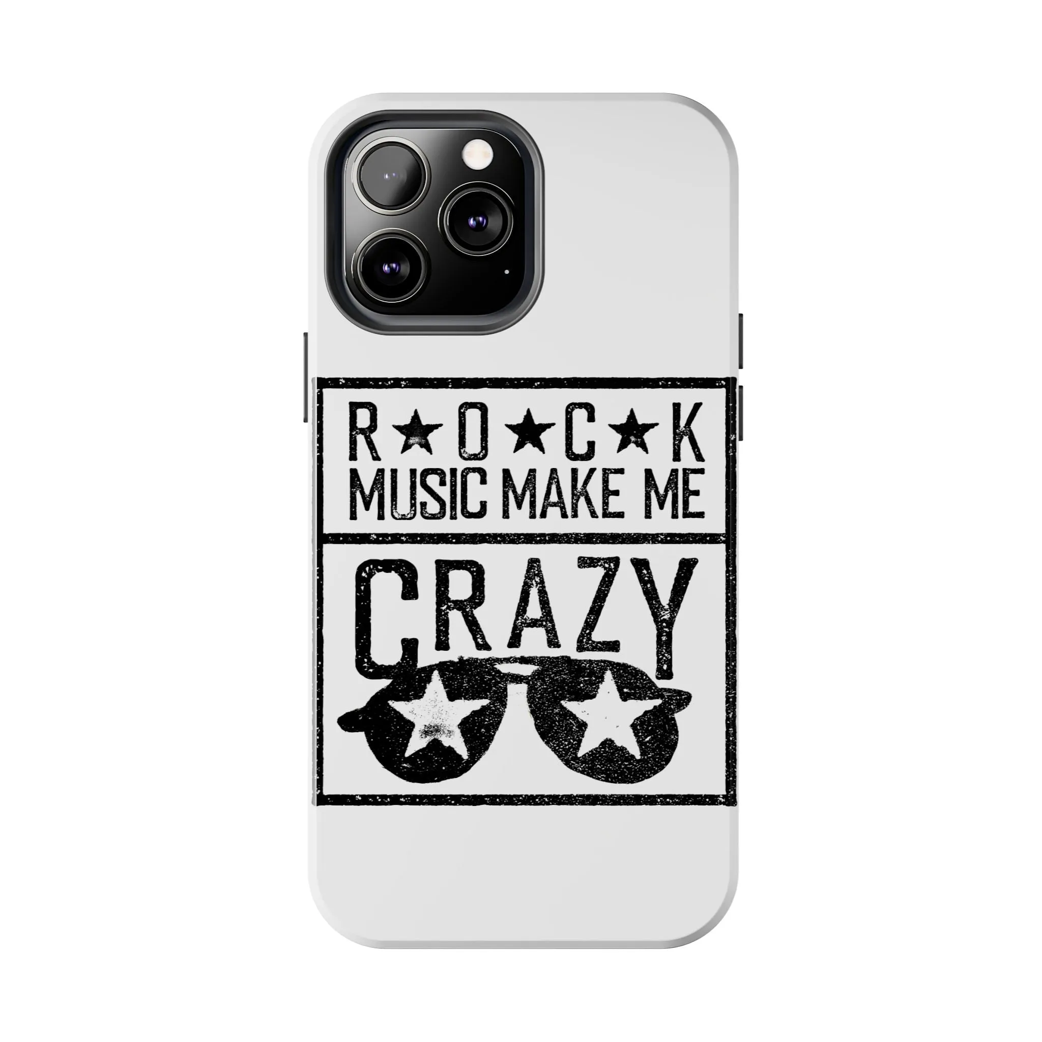 Rock Music Made Me Crazy - Tough Phone Cases