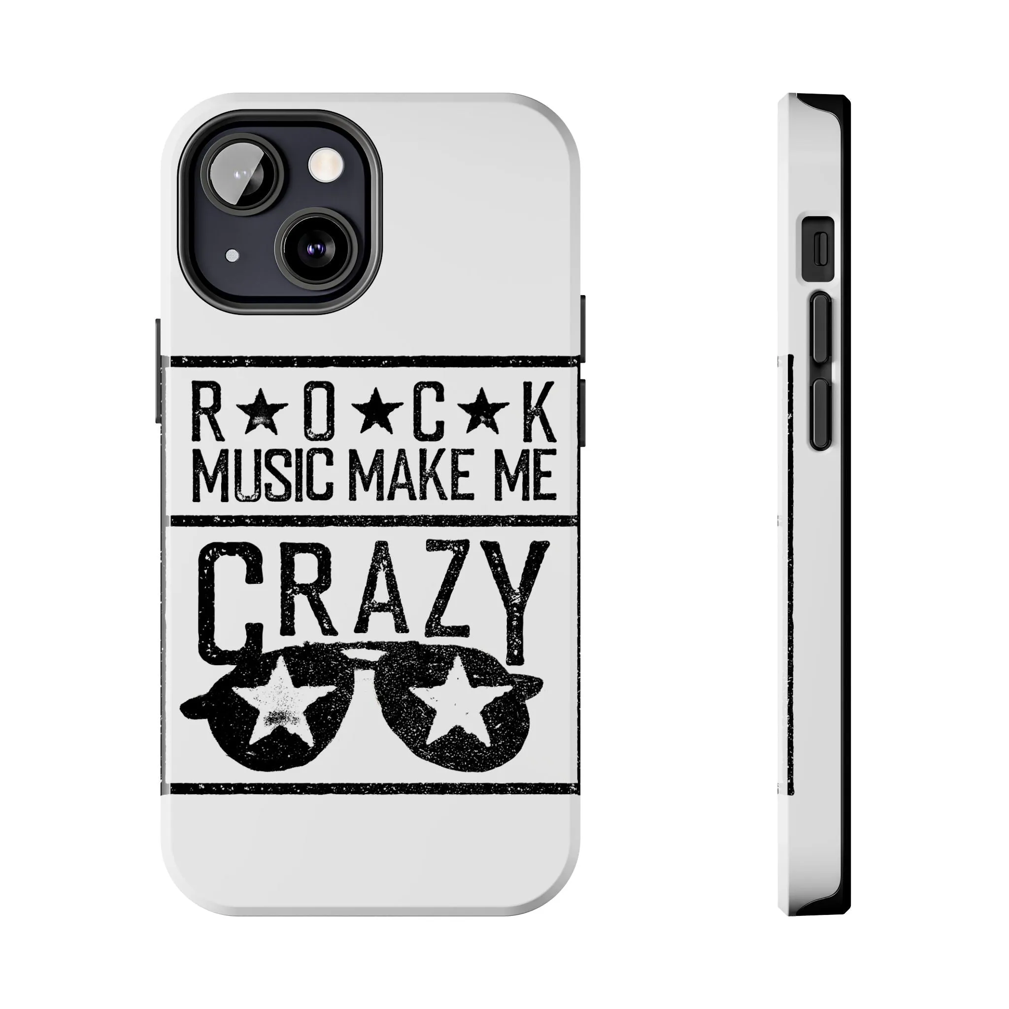 Rock Music Made Me Crazy - Tough Phone Cases