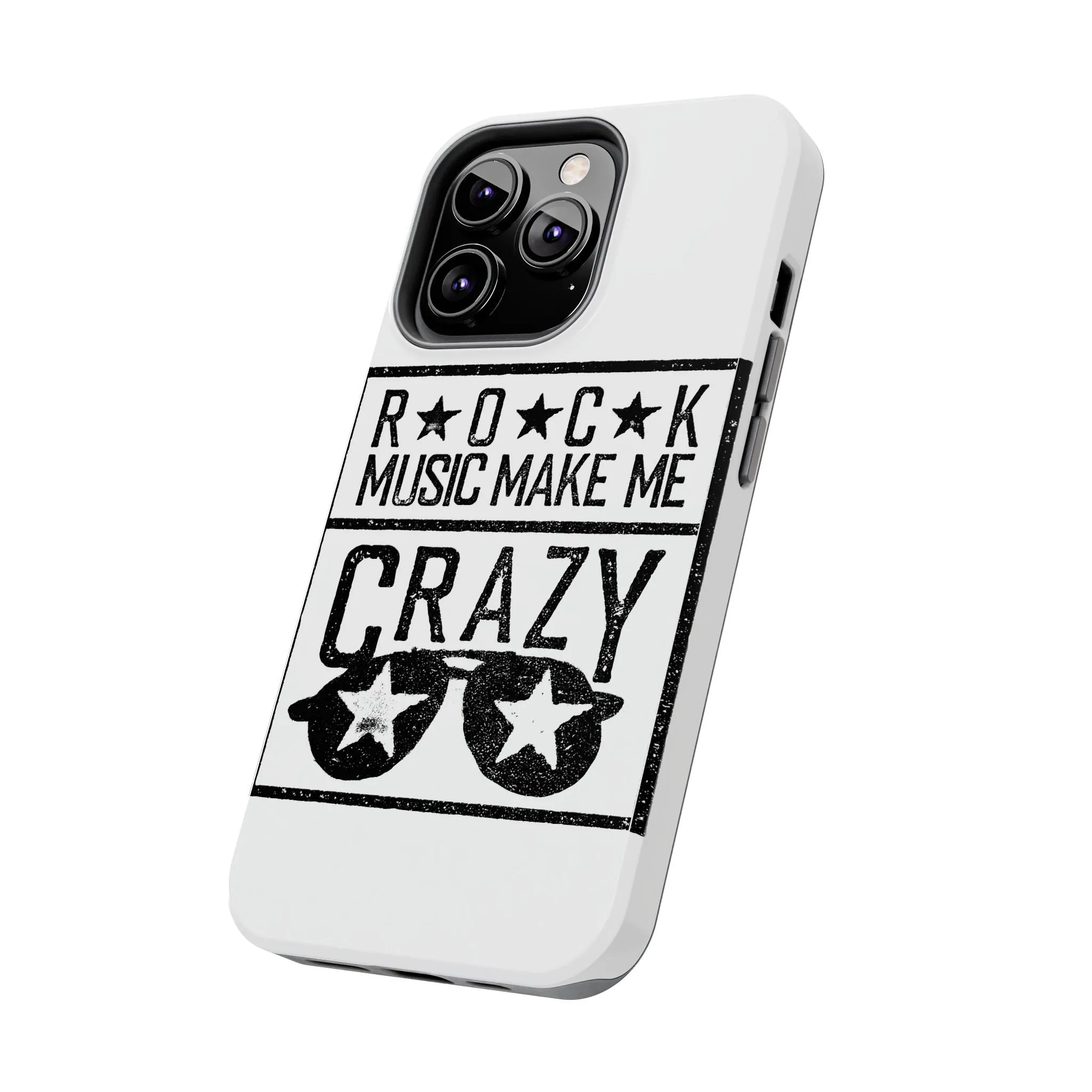 Rock Music Made Me Crazy - Tough Phone Cases