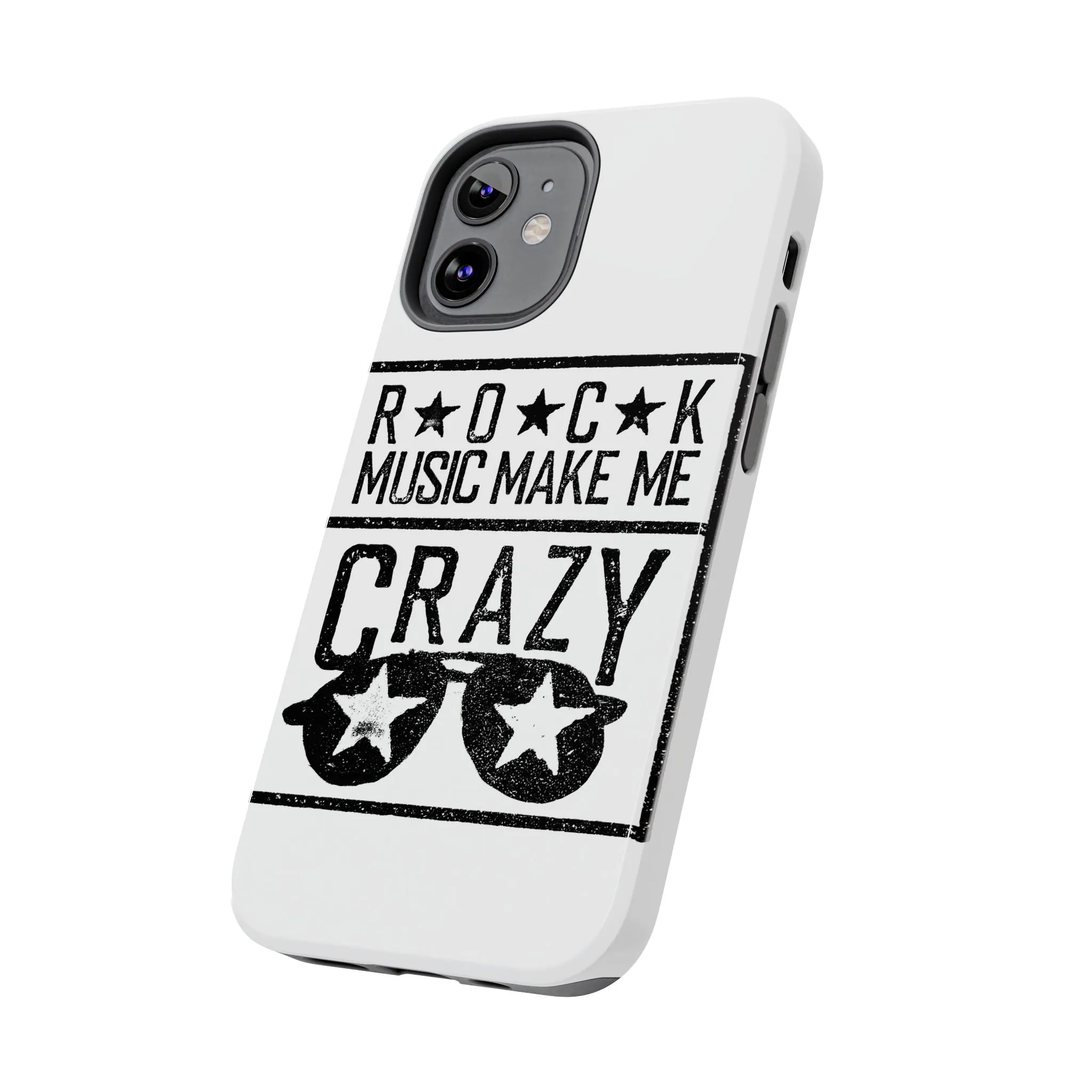 Rock Music Made Me Crazy - Tough Phone Cases