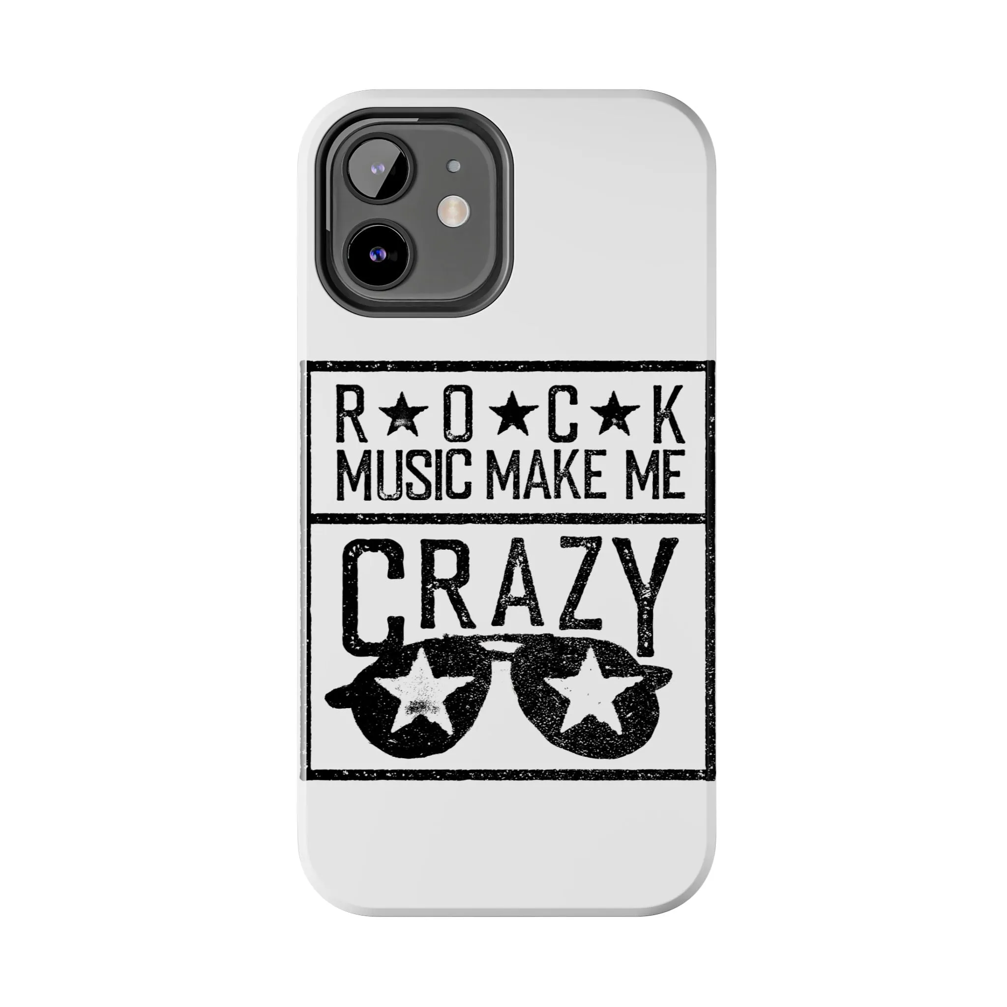 Rock Music Made Me Crazy - Tough Phone Cases