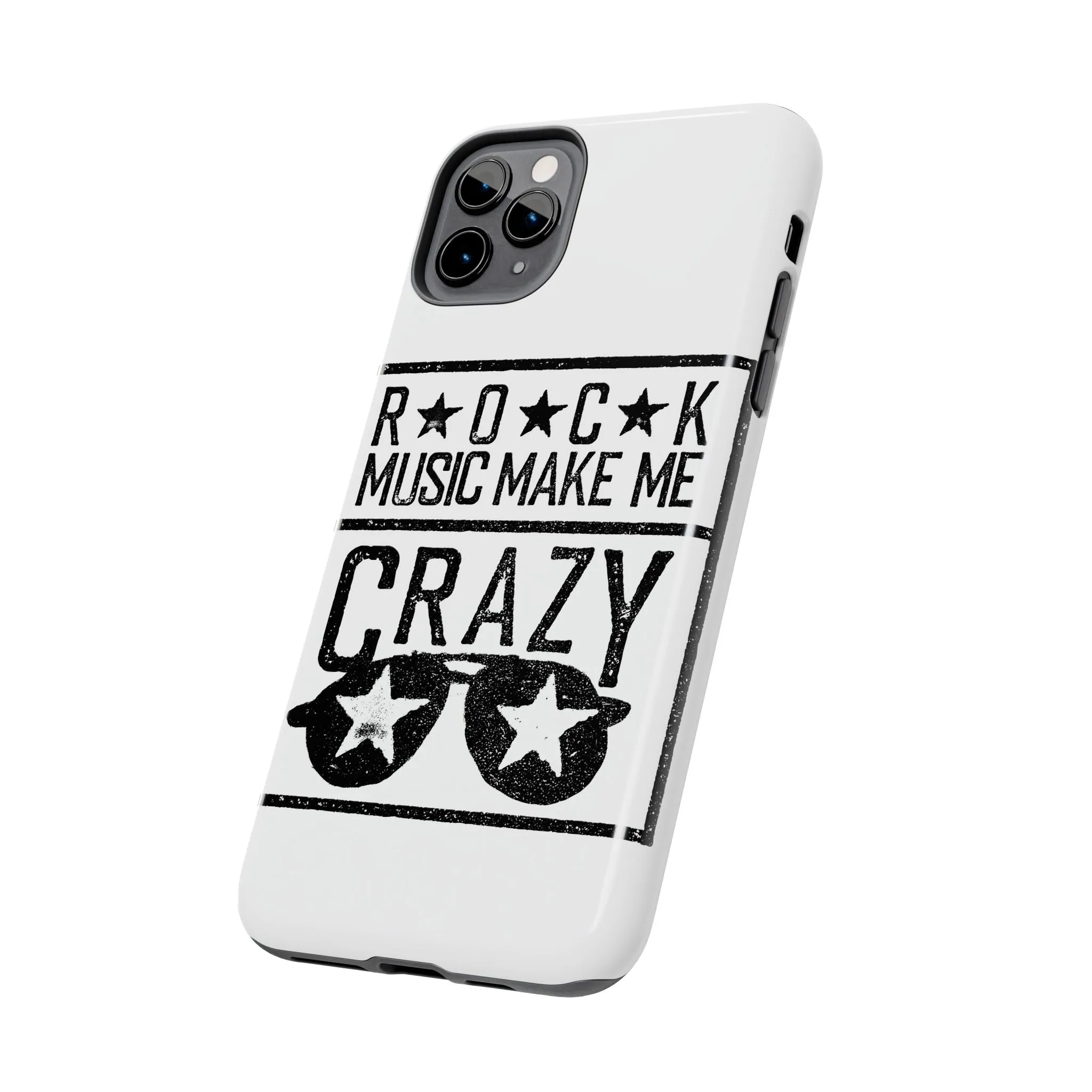 Rock Music Made Me Crazy - Tough Phone Cases