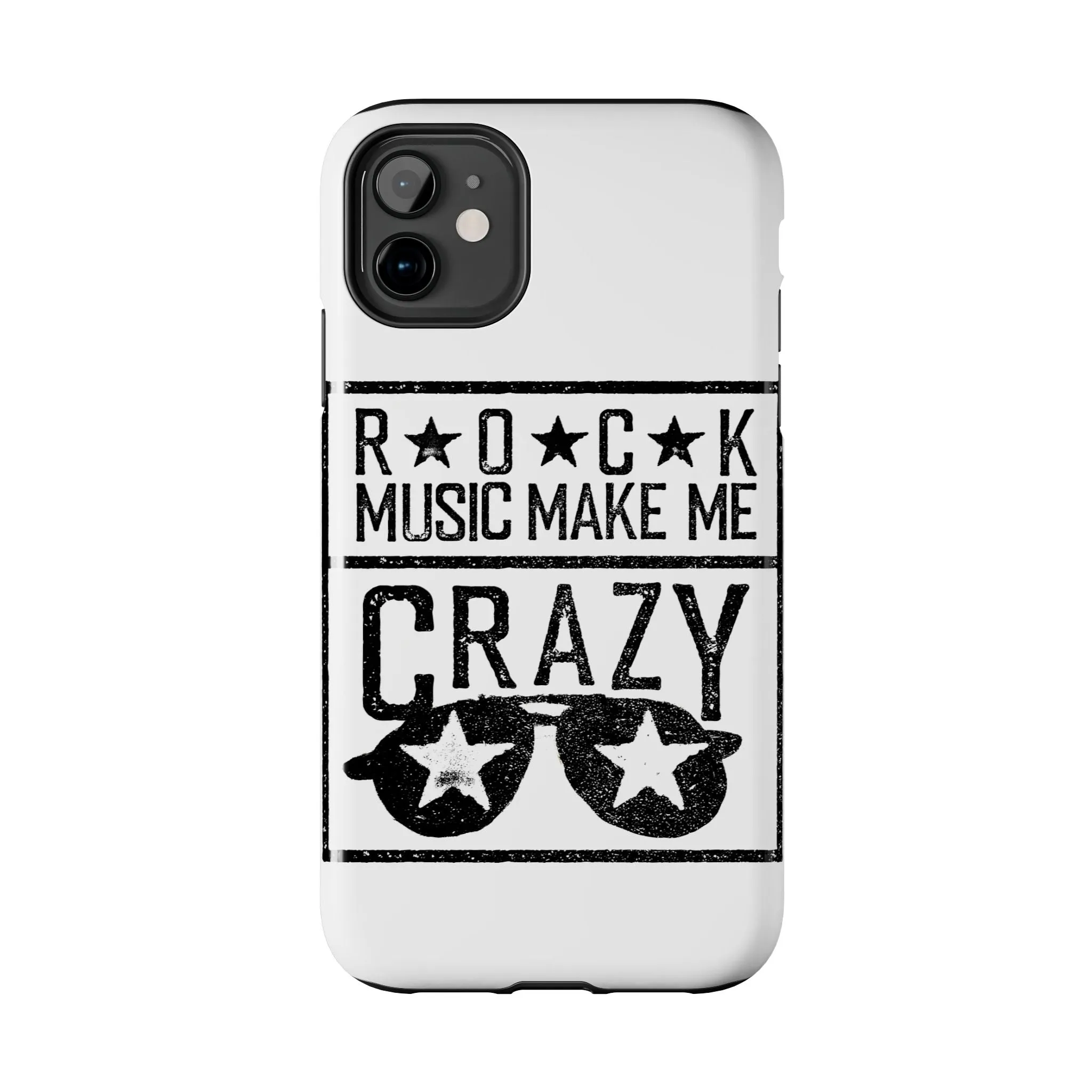 Rock Music Made Me Crazy - Tough Phone Cases